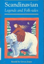 Scandinavian Legends and Folk-Tales (Gwyn Jones)