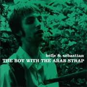 The Boy With the Arab Strap (Belle and Sebastian, 1998)