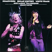 Edgar Winter's White Trash - Roadwork