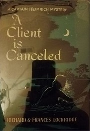 A Client Is Cancelled (Frances & Richard Lockridge)
