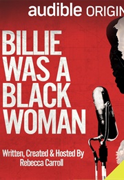 Billie Was a Black Woman (Rebecca Carroll)