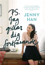 PS. Jag Gillar Dig Fortfarande (Jenny Han)