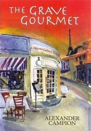 The Grave Gourmet (Alexander Campion)