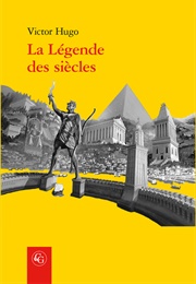 La Légende Des Siècles (Victor Hugo)