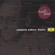 Anton Webern - Complete Works