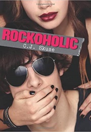 Rockoholic (C.J. Skuse)