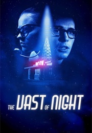 The Vast of Night (2019)