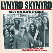 Skynyrd&#39;s First: The Complete Muscle Shoals Album - Lynyrd Slynyrd
