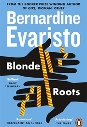 Blonde Roots (Bernardine Evaristo)