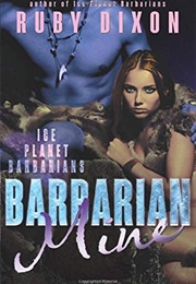 Barbarian Mine (Ruby Dixon)