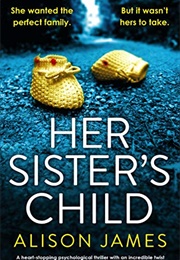 Her Sister's Child (Alison James)