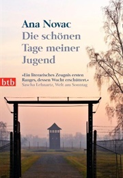 Die Schönen Tage Meiner Jugend (Ana Novac)