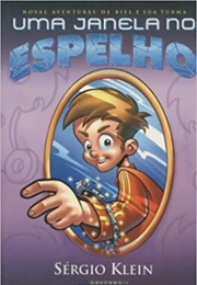 Uma Janela No Espelho (Sérgio Klein)