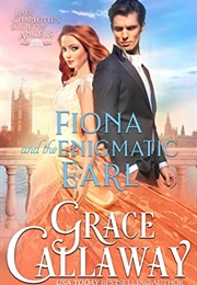 Fiona and the Enigmatic Earl (Grace Callaway)