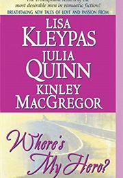 Where's My Hero? (Lisa Kleypas)