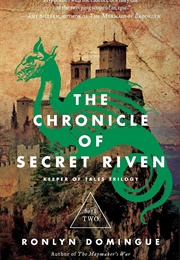 The Chronicle of Secret Riven (Ronlyn Domingue)