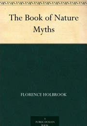 Nature Myths to Tell (Florence Holbrook)