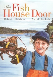 The Fish House Door (Robert F. Baldwin)