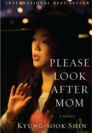 Please Look After Mom (Kyung-Sook Shin)