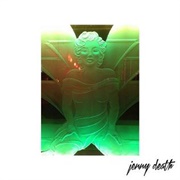 Death Grips - Jenny Death
