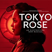 Tokyo Rose the Musical