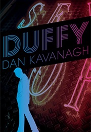 Duffy (Dan Kavanagh)