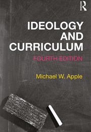 Ideology and Curriculum (Michael W. Apple)