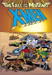 X-Men: The Fall of the Mutants (Chris Claremont)