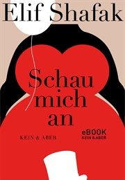 Schau Mich an (Elif Shafak)