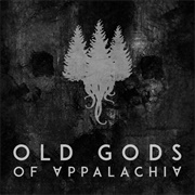 Old Gods of Appalachia