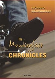 The Monkeyface Chronicles (Richard Scarsbrook)