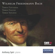 Wilhelm Friedemann Bach - Piano Works