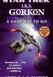Star Trek a Good Day to Die (Keith Decandido)
