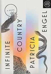 Infinite Country (Patricia Engel)