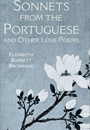 Sonnets From the Portuguese (Elizabeth Barrett Browning)