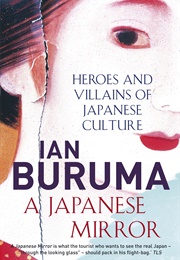 A Japanese Mirror (Ian Buruma)