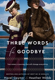 Three Words for Goodbye (Hazel Gaynor)