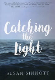 Catching the Light (Susan Sinnott)