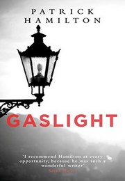 Gaslight (Patrick Hamilton)