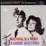 Nichols & May Examine Doctors