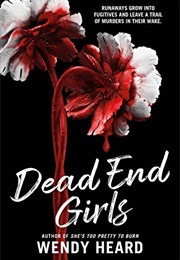 Dead End Girls (Wendy Heard)
