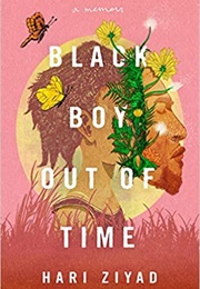 Black Boy Out of Time (Hari Ziyad)