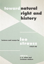 Toward "Natural Right and History" (Leo Strauss)