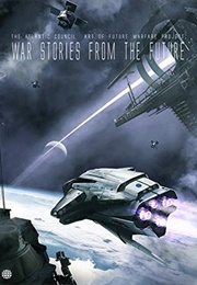 War Stories From the Future (August Cole)