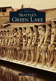 Seattle's Green Lake (Brittany Wright)