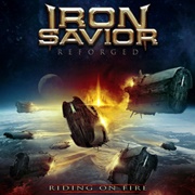 Iron Savior - Reforged – Riding on Fire