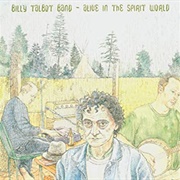 Alive in the Spirit World (Billy Talbot Band, 2004)
