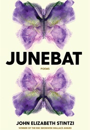 Junebat (John Elizabeth Stintzi)