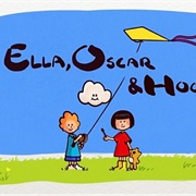 Ella, Oscar & Hoo