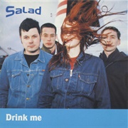 Salad - Drink Me